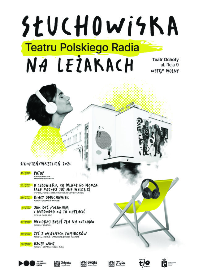 „Słuchowiska na leżakach” | Teatr Polskiego Radia x Teatr Ochoty